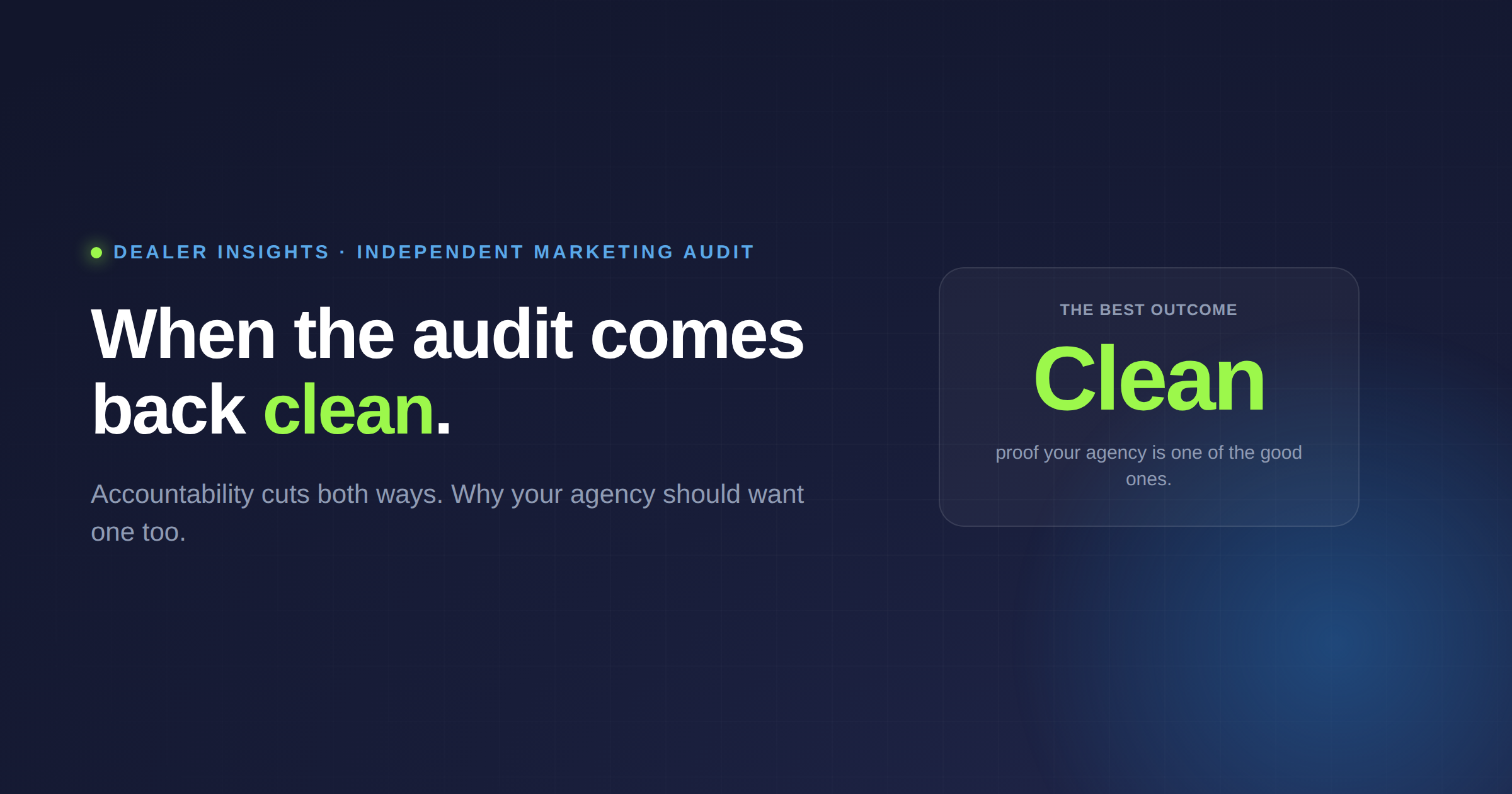 Accountability Cuts Both Ways: When the Audit Comes Back Clean